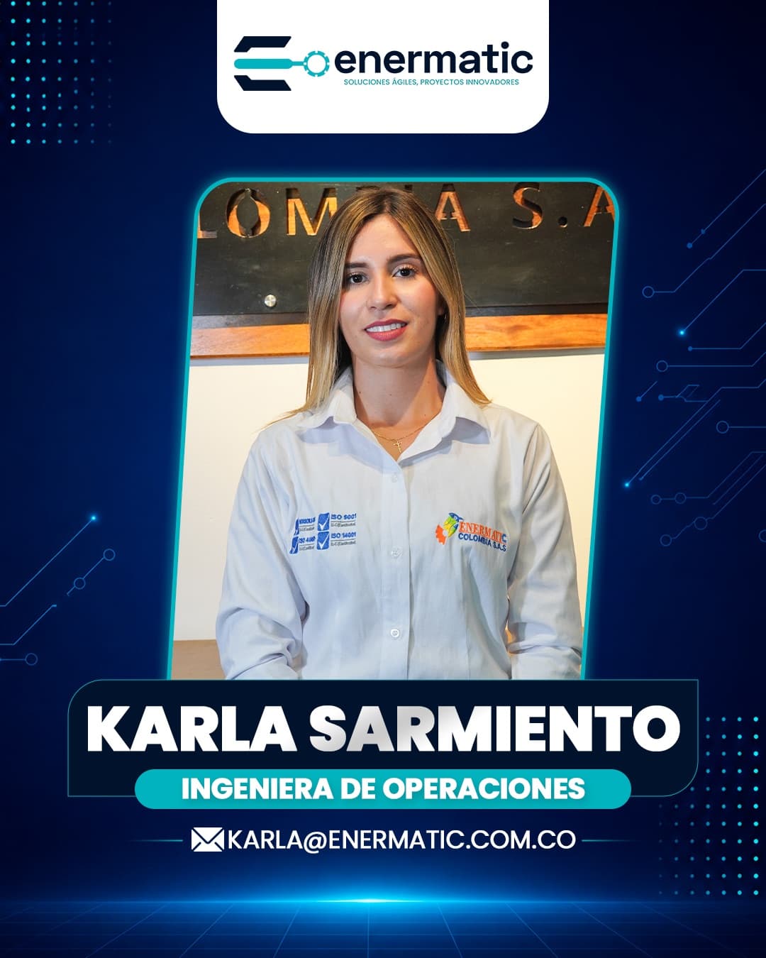 Karla Sarmiento — Ingeniera de Operaciones