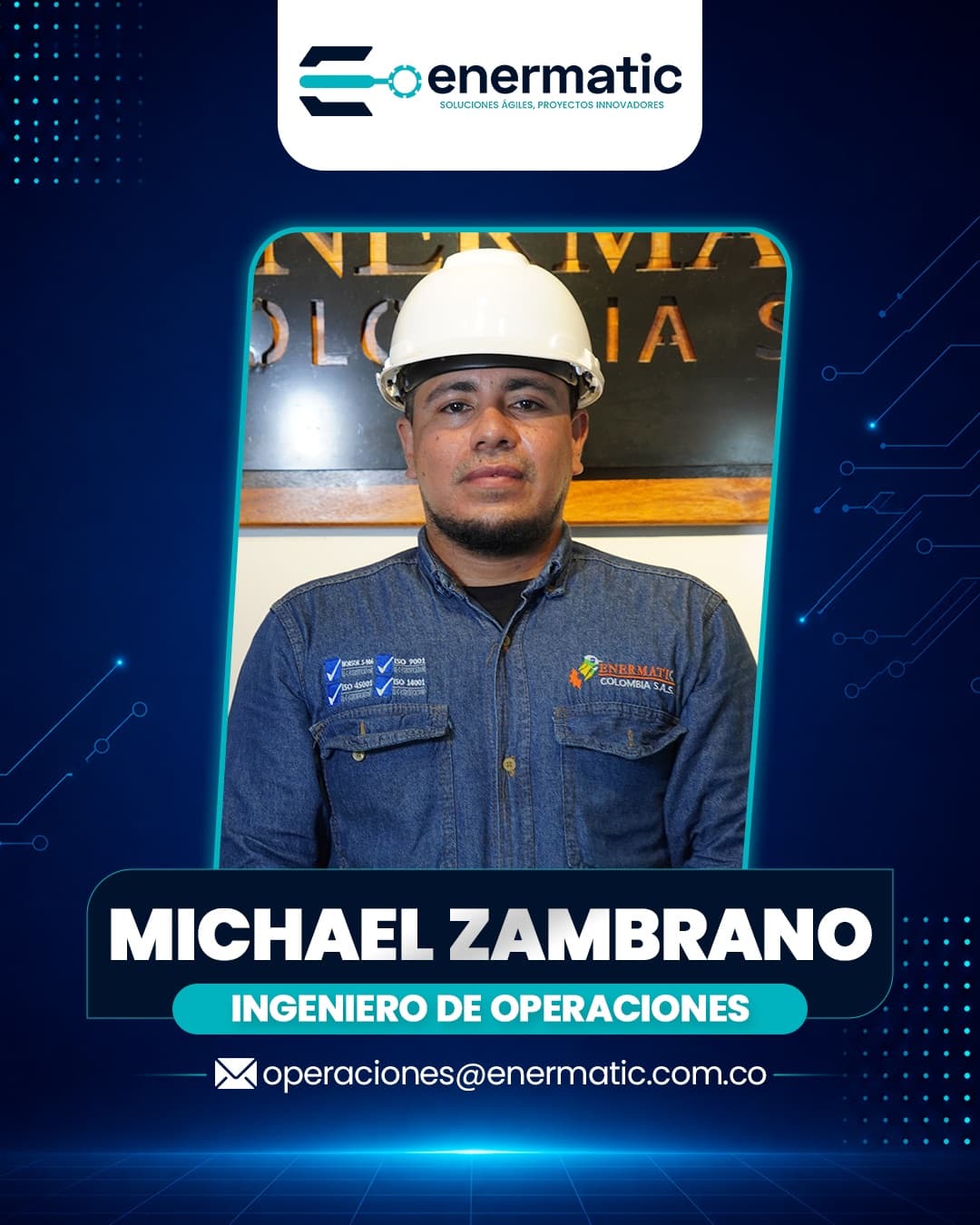 Michael Zambrano — Ingeniero de Operaciones